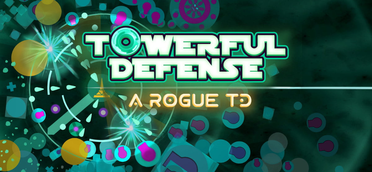 towerful defense: a rogue td release is coming for roguelike tower defense game on linux mac and windows pc
